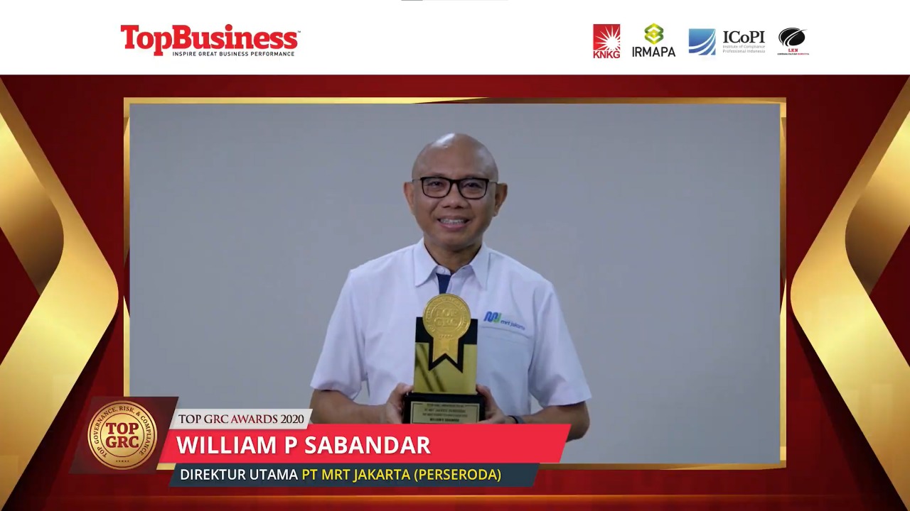 Direktur Utama PT MRT Jakarta (Perseroda) William Sabandar mendapatkan penghargaan sebagai TOP Most Committed GRC Leader 2020